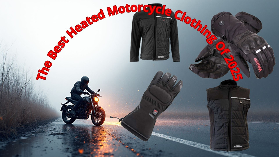 Best Heated Motorcycle Clothing for UK Winter 2025